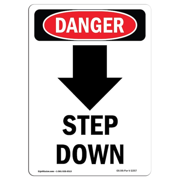 Safety Sign, OSHA Danger, 24" Height, Aluminum, Step Down (Down Arrow), Portrait